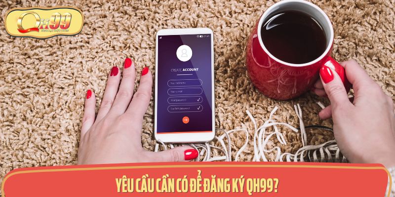 Các quy định về điều kiện đăng ký được nhà cái nêu rõ ràng.