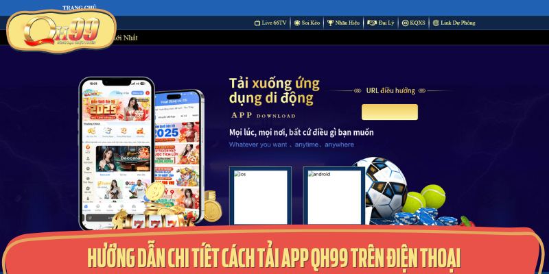 Quy trình tải app về điện thoại di động cực kỳ đơn giản và dễ thực hiện.