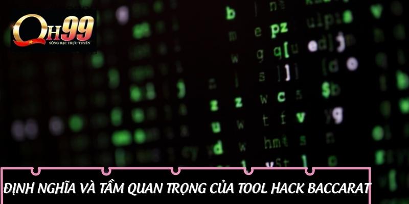 Định Nghĩa và Tầm Quan Trọng của Tool hack baccarat